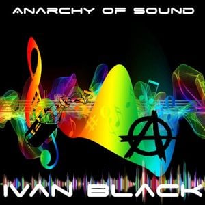 Anarchy of Sound