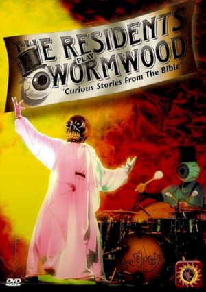 The Residents Play Wormwood (Live)