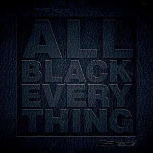 All Black Everything (Single)