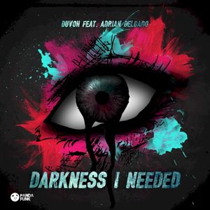 Darkness I Needed (Single)
