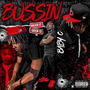 Bussin’ (Single)