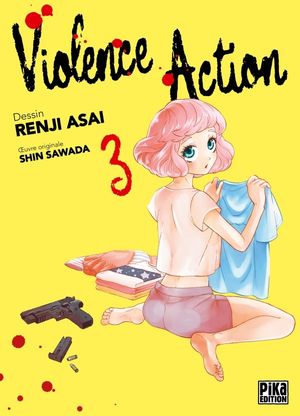 Violence Action, tome 3
