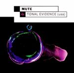 Pochette Mute: Tonal Evidence (USA)