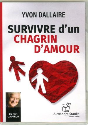 Survivre d'un chagrin d'amour : 1cd - mp3