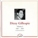 Pochette Dizzy Gillespie, Volume 3: 1941 ‐ 1942 Complete Edition