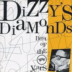 Dizzy's Diamonds - Best of the Verve Years