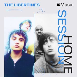 Apple Music Home Session: The Libertines (Single)