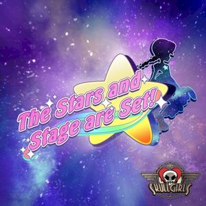 Skullgirls: The Stars and Stage are Set! (OST)