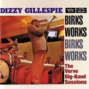 Birks Works: The Verve Big-Band Sessions