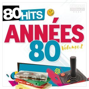 80 Hits : Années 80, Volume 2