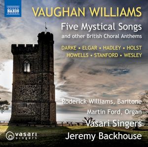 Five Mystical Songs and Other British Choral Anthems