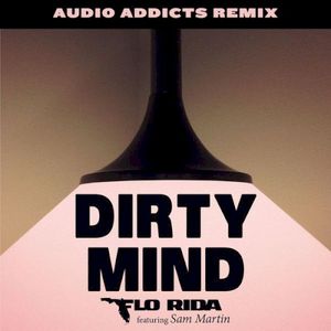 Dirty Mind (Audio Addicts remix)