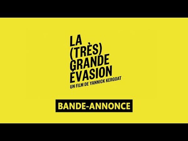 La (Très) Grande Évasion