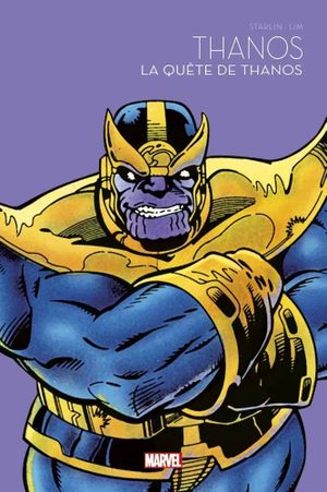 La Quête de Thanos - Marvel : Les Grandes Sagas