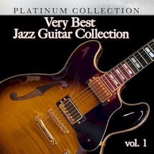 Very Best Jazz Guitar Collection, Vol. 1