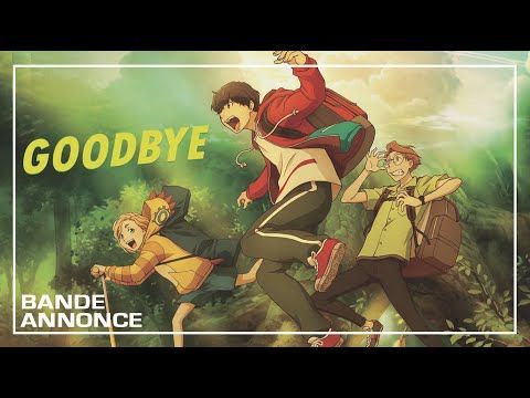 Bande-annonce de Goodbye