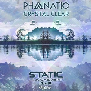 Crystal Clear (Static Movement remix)