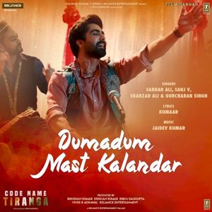 Dumadum Mast Kalandar (From “Code Name Tiranga”) (OST)