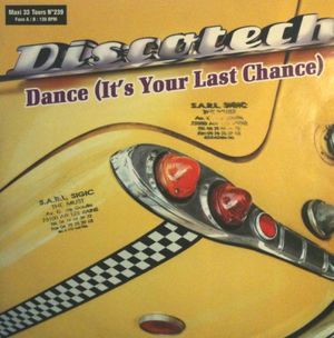 Dance (It's Your Last Chance) (Single)