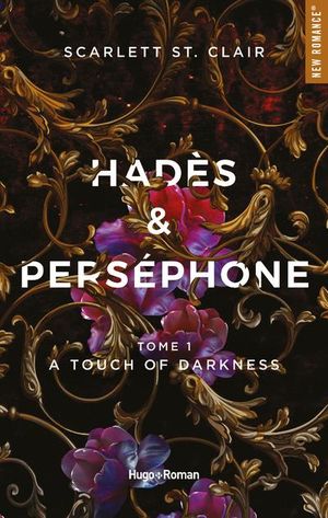 A touch of darkness - Hadès et Perséphone tome 1