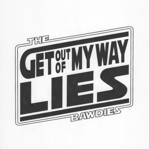 GET OUT OF MY WAY / LIES (Single)