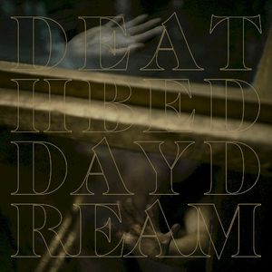 Deathbed Daydream (Single)