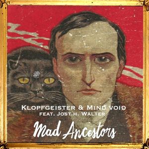 Mad Ancestors (Single)