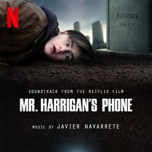 Mr. Harrigan’s Phone: Soundtrack from the Netflix Film (OST)