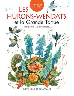 Les Hurons-Wendats et la Grande-Tortue