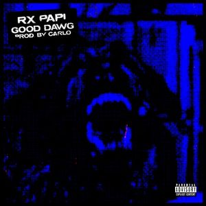 Good Dawg (Single)