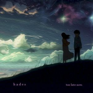 Too Late Now (Single)
