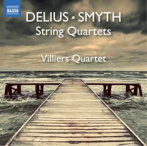 Delius . Smyth: String Quartets