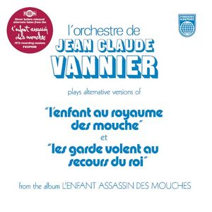 L’Orchestre de Jean-Claude Vannier Plays Alternative Versions of “L’Enfant au royaume des mouche” et “Les garde volent au secour