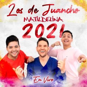 Matildelina 2021 en vivo (Live)