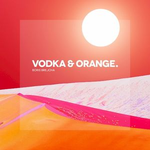 Vodka & Orange EP (EP)