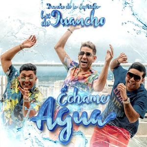 Échame agua (Single)