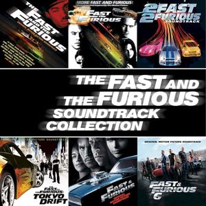 The Fast and the Furious Soundtrack Collection
