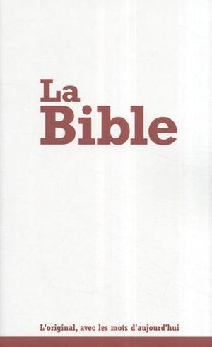 La Bible - Segond 21