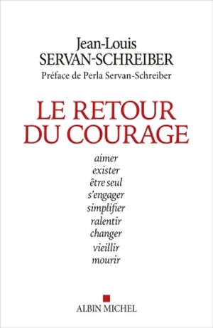 Le retour du courage