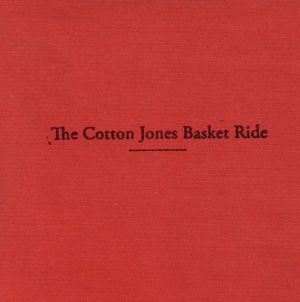 The Cotton Jones Basket Ride (EP)