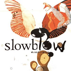 Slowblow