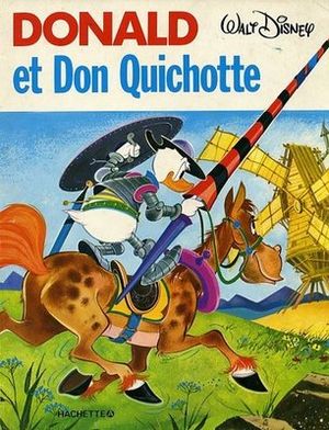 Donald et Don Quichotte - Donald et les héros de la littérature, tome 2