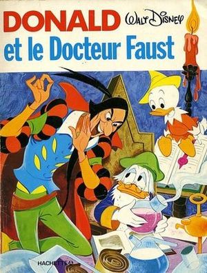 Donald et le Docteur Faust - Donald et les héros de la littérature, tome 3