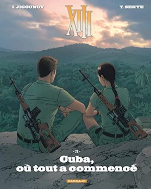 Cuba, où tout a commencé - XIII, tome 28