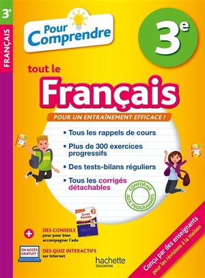 Pour comprendre tout le français 3e