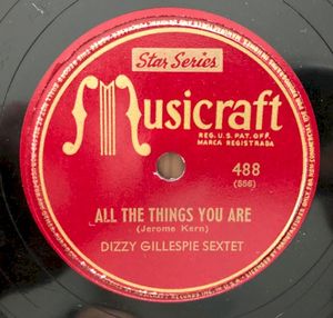 All the Things You Are / Dizzy Atmosphere (Single)