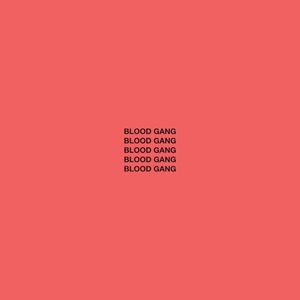 Blood Gang (Instrumental) (Single)