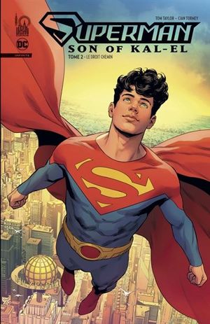 Le droit chemin - Superman Son of Kal-El Infinite, tome 2