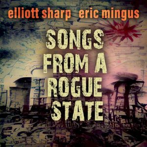 Songs From a Rogue State