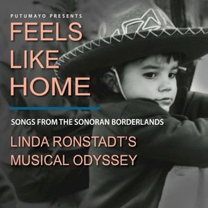 Feels Like Home: Linda Ronstadt's Musical Odyssey